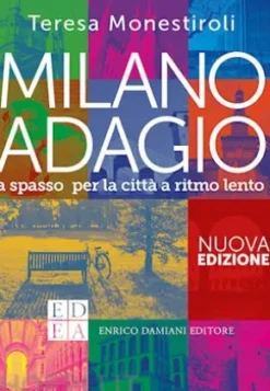Milano adagio - nuova edizione