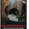 Minatori di memorie / 5