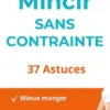Mincir sans contrainte