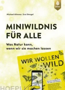 Miniwildnis für alle