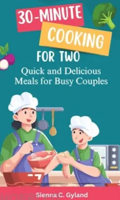 30-Minute Cooking for Two