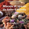 MIscele di spezie da tutto il mondo