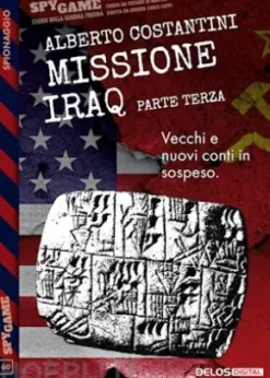 Missione Iraq - Parte terza