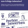 Mit dem New Focus Ansatz zum Erfolgs-Lebenslauf