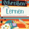 Mit Freude schreiben lernen