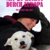Mit 20 Huskys durch Europa
