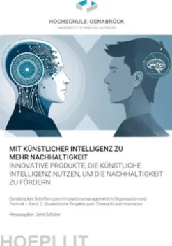 Mit künstlicher Intelligenz zu mehr Nachhaltigkeit