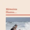Mémoires filantes...