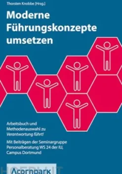 Moderne Führungskonzepte umsetzen