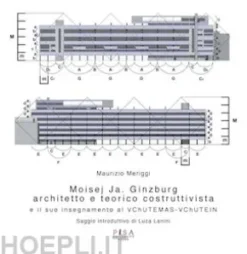 Moisej Ja. Ginzburg, architetto e teorico costruttivista