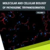 Molecular and Cellular Biology of Pathogenic Trypanosomatids