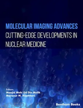 Molecular Imaging Advances: Cutting-edge Developments in Nuclear Medicine