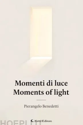 Momenti di luce - Moments of Light