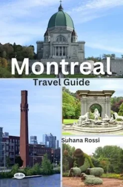 Montreal Travel Guide