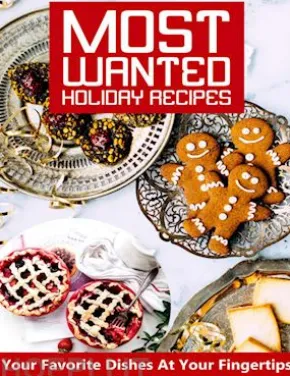 Most Wanted Holiday Recipes