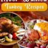 Most Wanted Turkey Recipes