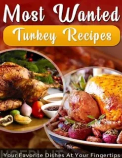 Most Wanted Turkey Recipes