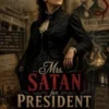Mrs. Satan for President