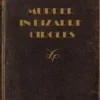 Murder in Bizarre Circles
