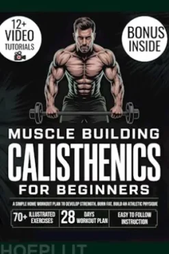 Muscle Building Calisthenics for Beginners