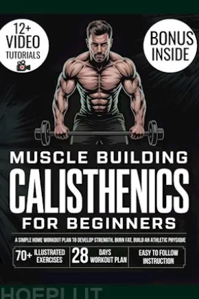 Muscle Building Calisthenics for Beginners
