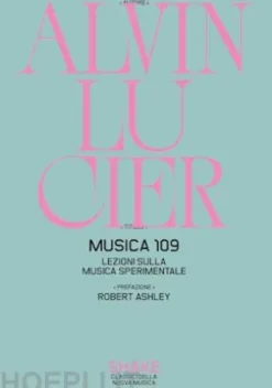 Musica 109. Lezioni sulla musica sperimentale