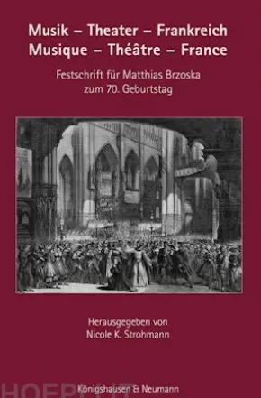 Musik – Theater – Frankreich. Musique – Théâtre – France