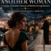 My Husband Secretly Married Another Woman