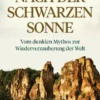 Nach der Schwarzen Sonne