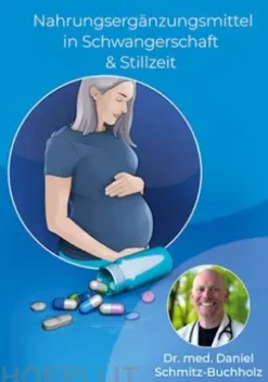 Nahrungsergänzungsmittel in Schwangerschaft & Stillzeit