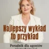 Najlepszy wyklad to przyklad