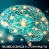 Neuroscienze e criminalità secondo la prospettiva di Cesare Lombroso.