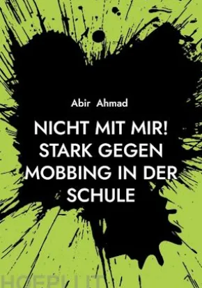 Nicht mit mir! Stark gegen Mobbing in der Schule