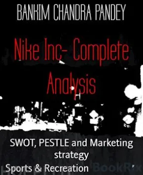 Nike Inc- Complete Analysis