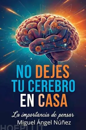 No dejes tu cerebro en casa