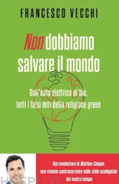 Non dobbiamo salvare il mondo