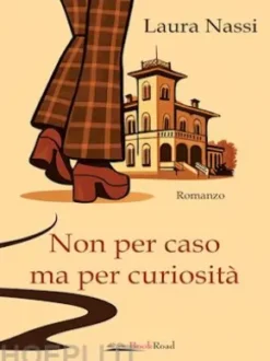 Non per caso ma per curiosità
