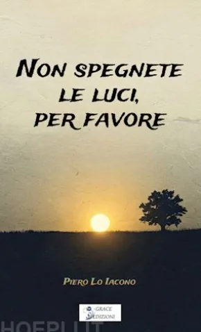Non spegnete le luci per favore
