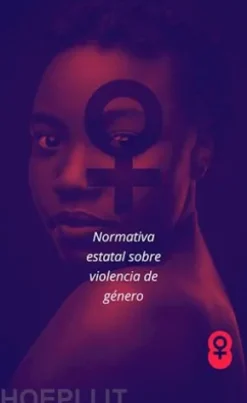 Normativa estatal sobre violencia de género