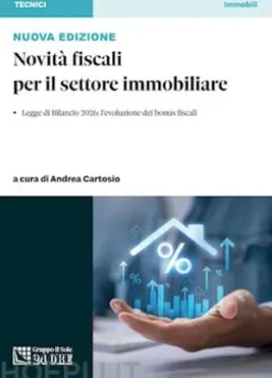 Novità fiscali per il settore immobiliare