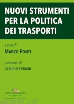 Nuovi strumenti per la politica dei trasporti