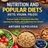 Nutrition And Popular Diets (Keto, Vegan, Paleo)