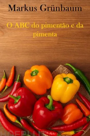 O ABC do pimentão e da pimenta