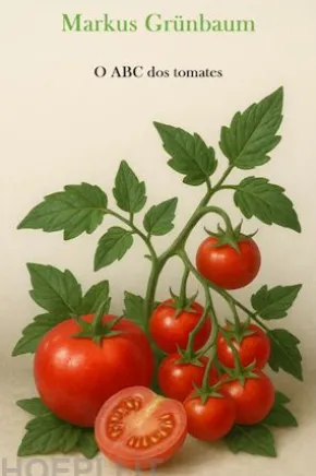 O ABC dos tomates