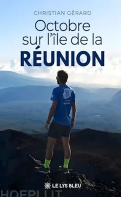 Octobre sur l’île de la Réunion
