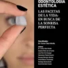 Odontología Estética: Las facetas de la vida: En busca de la sonrisa perfecta