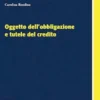 Oggetto dell'obbligazione e tutele del credito - e-Book
