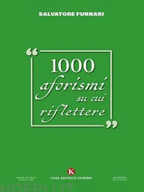 Oltre 1000 aforismi su cui riflettere