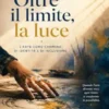 Oltre il limite, la luce