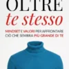 Oltre te stesso